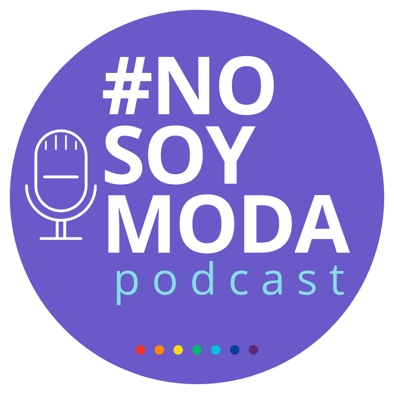 No Soy Moda podcast